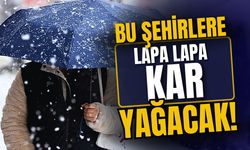 İşte kar yağışı beklenen şehirler!