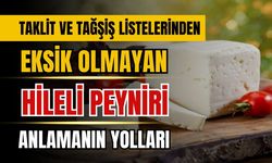 Hileli peyniri anlamanın yolları