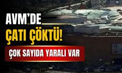 AVM'de çatı çöktü: 3 ölü, 74 yaralı!