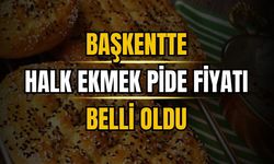 Başkentte Halk Ekmek pide fiyatı belli oldu