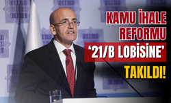 Kamu ihale reformu ‘21/b lobisine’ takıldı