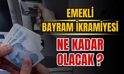 Emekli bayram ikramiyesi ne kadar olacak?