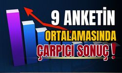 9 anketin ortalamasında çarpıcı sonuç