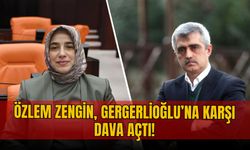 Özlem Zengin, Gergerlioğlu'na karşı dava açtı