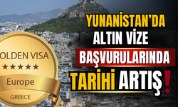 Yunanistan'da altın vize başvurularında tarihi artış!