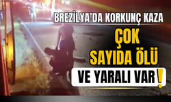 Brezilya'da korkunç kaza! Çok sayıda ölü ve yaralı var