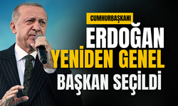 Cumhurbaşkanı Erdoğan, yeniden genel başkan seçildi