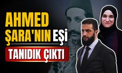 Ahmed Şara'nın eşinin dedesi şaşırttı!