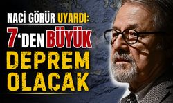 Naci Görür uyardı: 7'den büyük deprem olacak