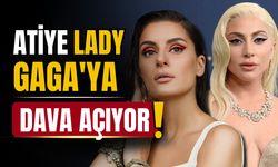 Ünlü sanatçı Atiye, Lady Gaga'ya dava açıyor