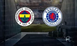 Rangers - Fenerbahçe karşılaşması ne zaman?