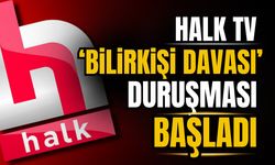 Halk TV "Bilirkişi Davası" duruşması başladı