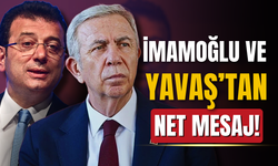 Mansur Yavaş ve İmamoğlu'ndan ortak mesaj!