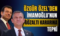 Özgür Özel'den İmamoğlu'nun gözaltı kararına sert tepki