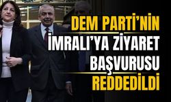 DEM Parti'nin İmralı'ya ziyaret başvurusu reddedildi