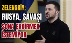 "Rusya, savaşı sona erdirmek istemiyor"