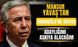 Mansur Yavaş’tan İmamoğlu’na destek!