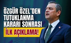 Özgür Özel'den tutuklama kararı sonrası ilk açıklama!