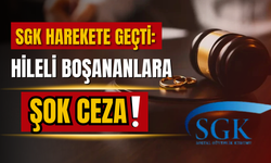 SGK harekete geçti: Hileli boşananlara şok ceza!