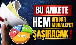 Bu ankete hem iktidar hem de muhalefet şaşıracak!