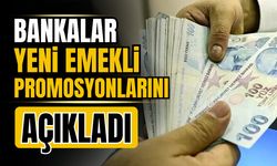 Bankaların emekli promosyonları güncellendi