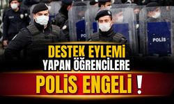 Destek eylemi yapan öğrencilere polis engeli