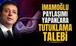 Ekrem İmamoğlu paylaşımı yapanlara tutuklama talebi