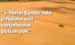 4. Tarım Şurası’nda iktidarın umudu CHP’li belediyelerin "Kent Tarımı", işsiz gençlere "Çoban Akademisi", tarıma yapay zeka. Çiftçinin acil sorunlarına çözüm yok