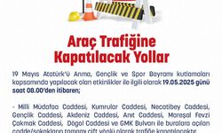 Ankara'da 19 Mayıs kutlamaları kapsamında bazı yollar trafiğe kapatılacak