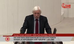 TBMM Genel Kurulu... DEM Partili Çandar: Süreç, Devlet Bahçeli'nin bir emniyet supabı gibi katkı sağlaması söz konusu olmadan gerçekleşemezdi