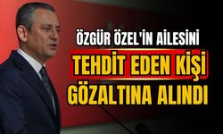 Özgür Özel'in ailesini tehdit eden kişi gözaltına alındı