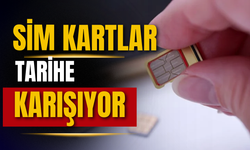 SIM kartlar tarihe karışıyor: Yeni dönem kapıda
