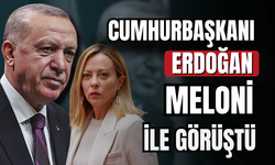 Cumhurbaşkanı Erdoğan, Meloni ile görüştü