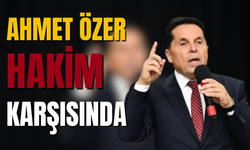 Ahmet Özer, yedi ay sonra hakim karşısında