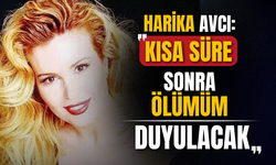 Harika Avcı'dan üzen haber