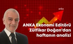 ANKA Ekonomi Editörü Zülfikar Doğan'dan haftanın analizi: BDDK ve MB lisansı altında aklanan kara para 3 ayda 30 milyar. İzin ve lisans verenler soruşturulmuyor. Sanayi ve dış ticarette alarm