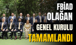 FBİAD Olağan Genel Kurulu tamamlandı