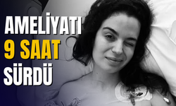 Ünlü oyuncunun ameliyatı 9 saat sürdü!