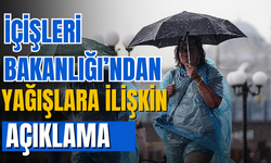 İçişleri Bakanlığı'ndan yağışlara ilişkin açıklama: 7 ilimiz için sarı uyarı verilmiştir