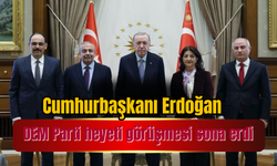 Cumhurbaşkanı Erdoğan-DEM Parti heyeti görüşmesi sona erdi