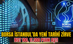 Borsa İstanbul’da Yeni Tarihi Zirve: BIST 100, 11.300 Puanı Aştı