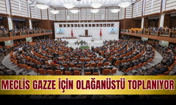 Genel Kurul’da Gazze gündemi: Bakan Fidan milletvekillerini bilgilendirecek