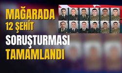 Pençe-Kilit bölgesindeki metan gazı faciasında tahkikat tamamlandı