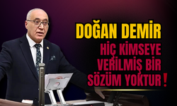 Doğan Demir’den Net Açıklama: “Hiç kimseye verilmiş bir sözüm, alınmış bir kararım yoktur”