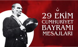 29 EKİM CUMHURİYET BAYRAMI MESAJLARI 2025! “Benim En Büyük Eserim Cumhuriyettir!” Atatürk’ün Unutulmaz Sözleriyle
