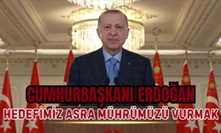 CUMHURBAŞKANI ERDOĞAN: “TÜRKİYE CUMHURİYETİ’Nİ İLELEBET PAYİDAR KILMAK İÇİN VAR GÜCÜMÜZLE ÇALIŞIYORUZ”