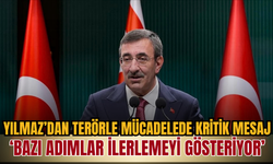 Yılmaz’dan Terörle Mücadelede Kritik Mesaj: ‘Bazı Adımlar İlerlemeyi Gösteriyor’