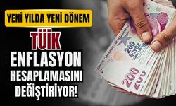 TÜİK enflasyon hesaplamasını değiştiriyor!