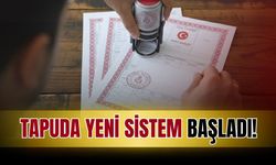 Tapuda yeni sistem başladı!