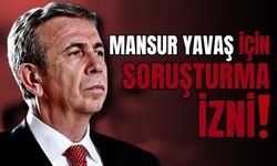 İçişleri Bakanlığı'ndan Mansur Yavaş ve bazı meclis üyeleri hakkında soruşturma izni